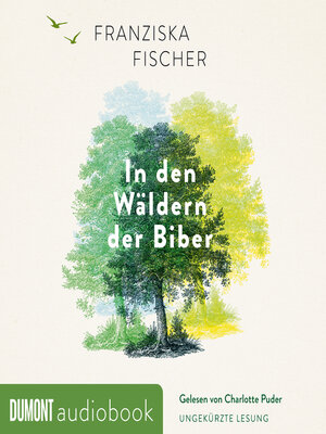 cover image of In den Wäldern der Biber